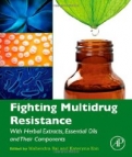 Fighting Multidrug Resistance with Herbal Extracts, Essential Oils and Their Components <b>*OFERTA* </b>