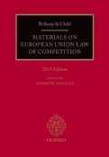 Bellamy and Child: Materials on European Union Law of Competition: 2013 Edition <b>*OFERTA* </b>