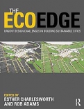 THE ECOEDGE.URGENT DESIGN CHALLENGES IN BUILDING SUSTAINABLE CITIES <b>*OFERTA* </b>