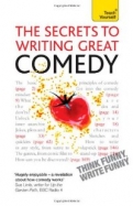 The Secrets to Writing Great Comedy: Teach Yourself <b>*OFERTA* </b>