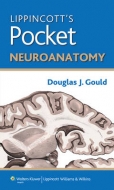 Lippincott"s Pocket Neuroanatomy