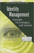 Identity Management: Concepts, Technologies and Systems