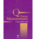 Q Factor Measurements in MATLAB: Software and User"s Guide