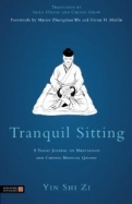 Tranquil Sitting.A Taoist Journal on Meditation and Chinese Medical Qigong <b>*OFERTA* </b>
