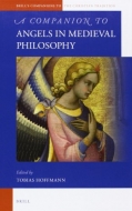 A COMPANION TO ANGELS IN MEDIEVAL PHILOSOPHY <b>*OFERTA* </b>