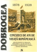 Dobrogea, cincizeci de ani de vieaţă românească