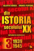 Din istoria secolului XX - Vol 3